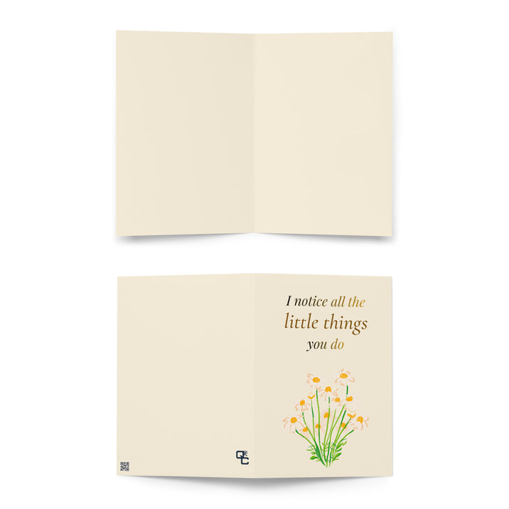 I notice all the little things you do