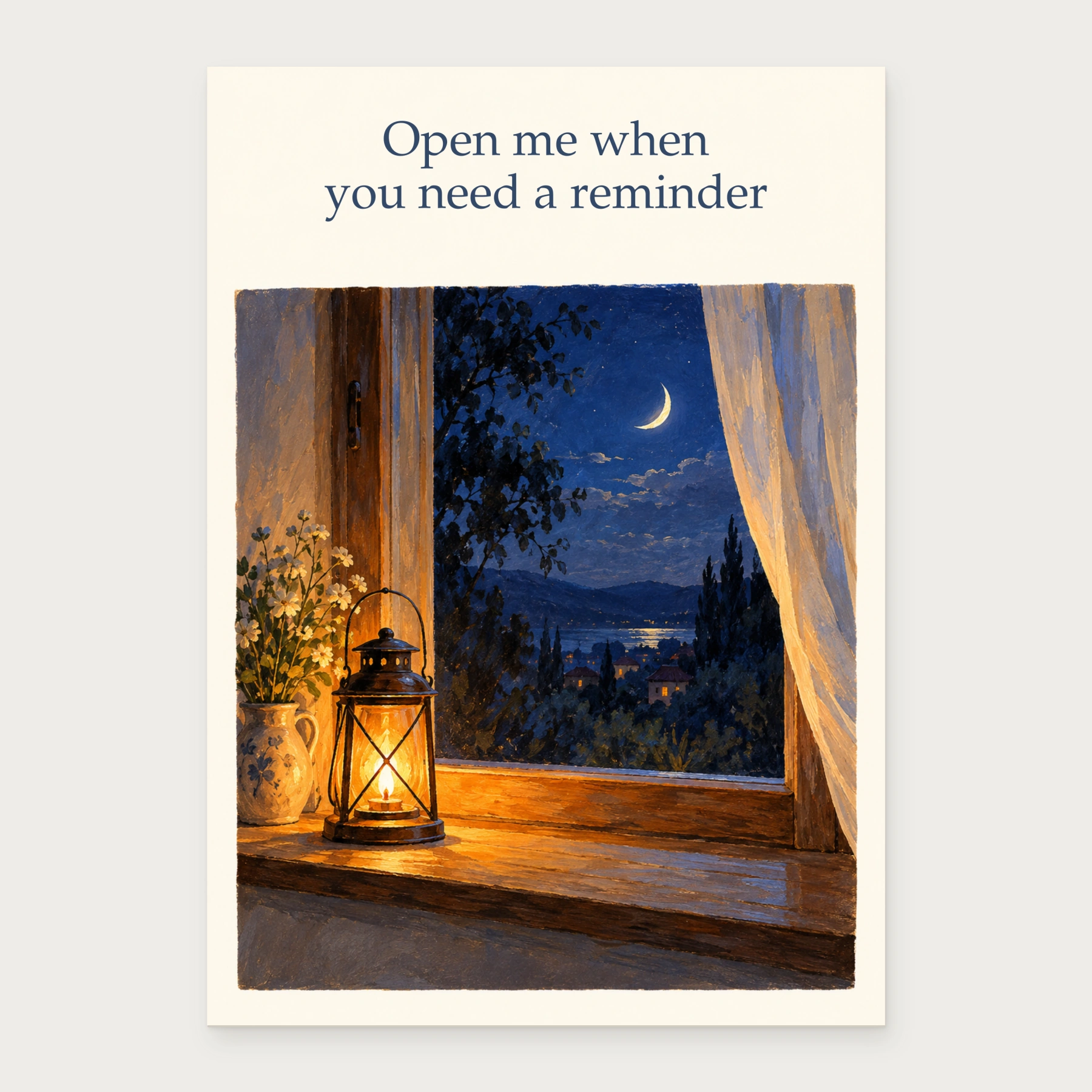 Open me when you need a reminder